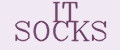 IT SOCKS
