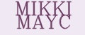 MIKKI MAYC