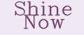 Shine Now