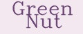 Green Nut