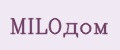 MILOдом