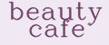 beauty cafe