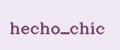 hecho_chic