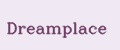 Dreamplace