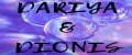 DARIYA & DIONIS