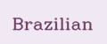 Brazilian