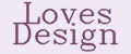 Loves Design