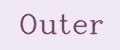 Outer