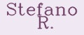 Stefano R.