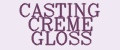 CASTING CREME GLOSS