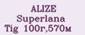 ALIZE Superlana Tig 100г,570м