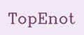 TopEnot