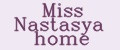 Miss Nastasya home