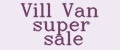 Vill Van super sale