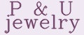 P&U jewelry