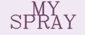 MY SPRAY