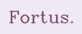 Fortus.