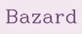 Bazard