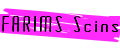 FARIMS skins