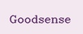 Goodsense