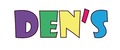 DEN'S