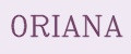 0RIANA