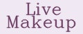 Live Makeup