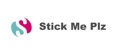 Stick Me Plz