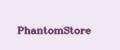 PhantomStore