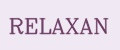 RELAXAN