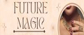 Future Magic