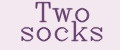 Two socks