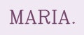 MARIA.