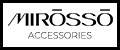 MIROSSO accessories