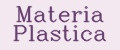 Materia Plastica