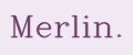 Merlin.