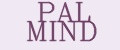 PAL MIND