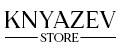 KNYAZEV STORE