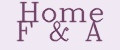 Home F&A