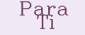 Para Ti