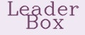 Leader Box