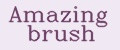 Amazing brush
