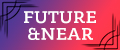 Future&Near
