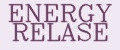 ENERGY RELASE