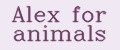 Alex for animals