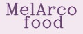 MelArco food