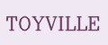 TOYVILLE