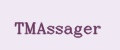 TMAssager