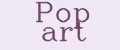 Pop art