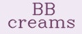 BB creams